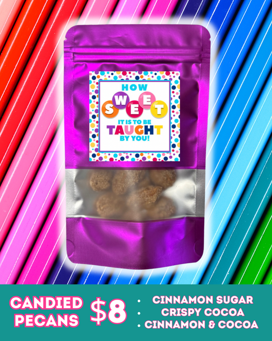 Teacher Treats - candied pecans